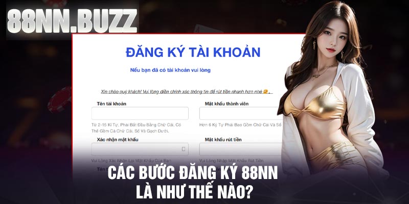 Các bước đăng ký 88NN là như thế nào?